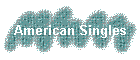 American Singles