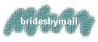 bridesbymail